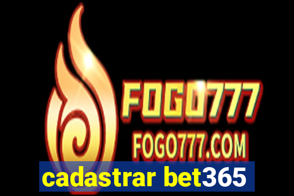 cadastrar bet365